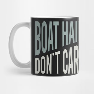 Funny Boating Boat Hair Don't Care Mug